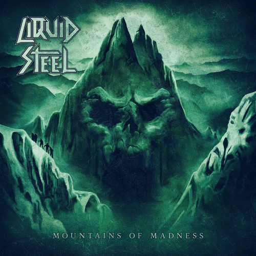 Liquid Steel : Mountain of Madness
